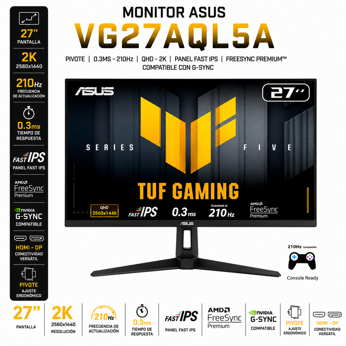 MONITOR ASUS PIVOTE 27" / 0.3MS - 210HZ / QHD -  2K PANEL FAST IPS